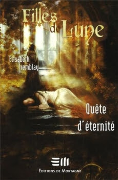 Couverture Filles de Lune, tome 4 : Quête d'éternité