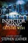 Inspector Zhang Gets His Wish!