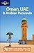 Lonely Planet Oman UAE & the Arabian Peninsula (Multi Country Travel Guide)