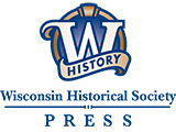 Wisconsin Historical Society Press 
logo.