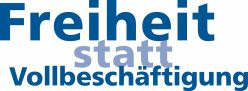 Freiheit statt Vollbeschäftigung: Mitteilungen