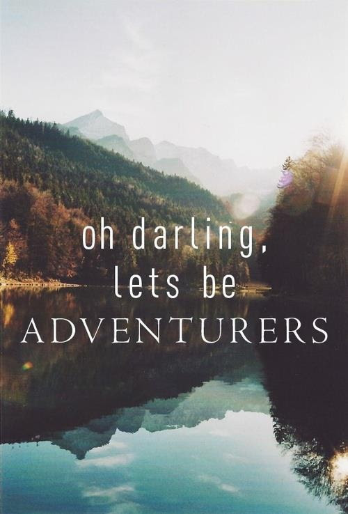 Quotes to Inspire Adventure - Adventure Quotes | Loren's World
