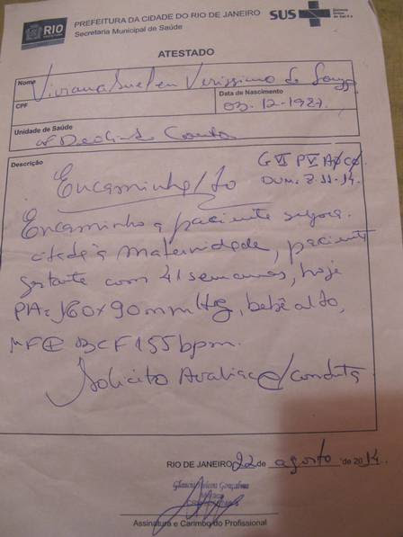 Viviana recebeu encaminahmento para o parto no dia 22 de agosto