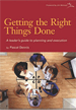 Getting the Right Things Done