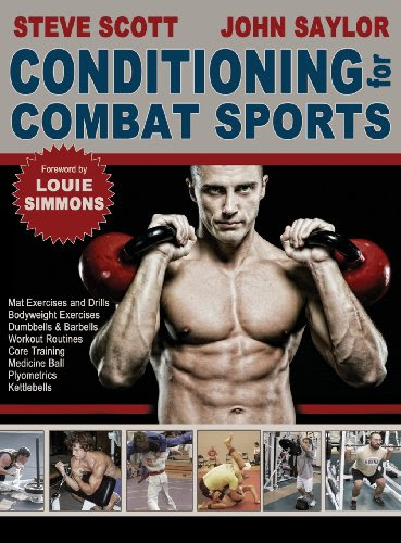 Conditioning for Combat Sports, by Steve Scott, John Saylor
