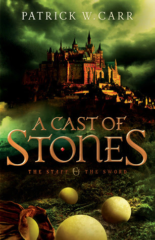 A Cast of Stones (The Staff and the Sword, #1)
