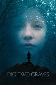 Dig Two Graves 2014映画 フルvipサーバシネマ字幕日本語で 4kオンラインスト
リーミング