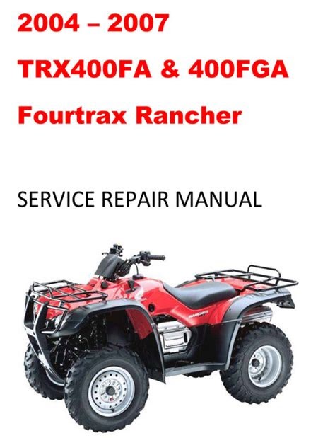 eBook 2004 2007 Honda Trx400fa Rancher Repair Manual