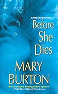 Before She Dies by Mary Burton