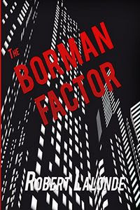 The Borman Factor by Robert Lalonde
