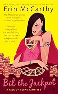 Bit the Jackpot by Erin McCarthy