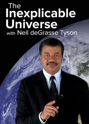 Inexplicable Universe with Neil..., The - Season 1