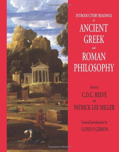 Introductory Readings in Ancient Greek And Roman Philosophy, by Lloyd P. Gerson