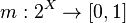 m: 2^X \rightarrow [0,1] \,\!
