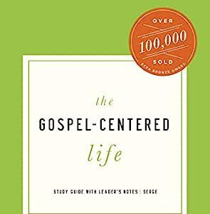 Free Reading The Gospel-Centered Life: Study Guide with Leader's Notes English PDF PDF