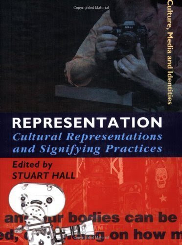 Representation: Cultural Representations and Signifying Practices (Culture, Media and Identities Series) 1st (first) Edition