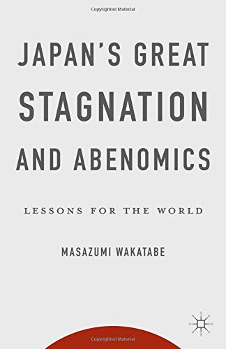 Japan's Great Stagnation and Abenomics: Lessons for the World