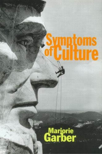 Symptoms of Culture, by Marjorie Garber