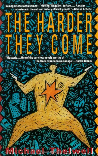 The Harder They Come, by Michael Thelwell