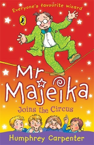 Mr Majeika Joins The Circus by Carpenter Humphrey (2006-02-28) Paperback, by Carpenter Humphrey