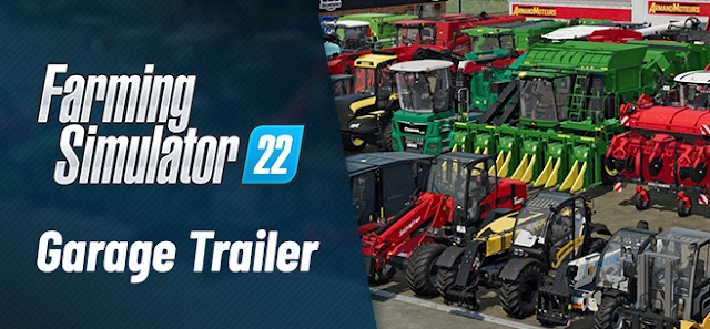 Máquinas do Farming Simulator 22: Assista ao novo trailer da garagem!