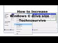 How to Increase your C drive disk size for all windows