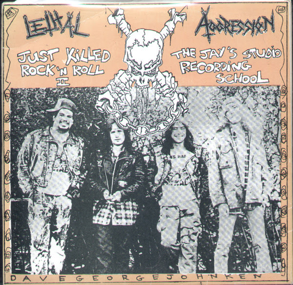 Lethal Aggression - Just Killed Rock N Roll - 1987