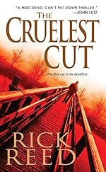 The Cruelest Cut by Rick Reed