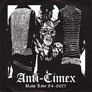 Anti Cimex - Raw Live 84-86!!! 1984/1986