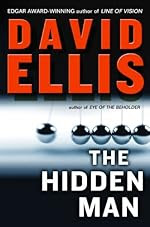 The Hidden Man by David Ellis The Hidden Man by David Ellis