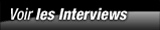 Voir les interviews