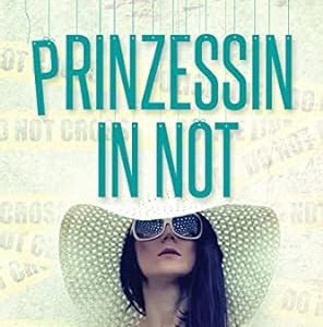 Reading Pdf Prinzessin In Not Nicht Mein Märchen Volume 2 German Edition Open Library PDF
