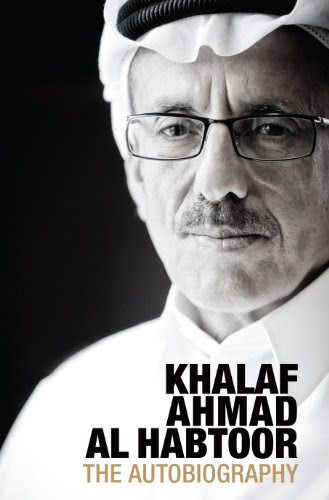 Khalaf Ahmad Al Habtoor: The AutobiographyBy Khalaf Ahmad  Al Habtoor