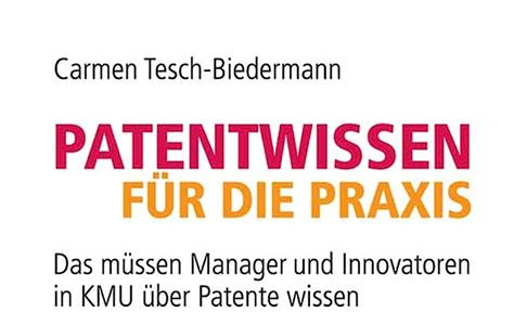 Free Read Patentwissen für die Praxis: Das müssen Manager und Innovatoren in KMU über Patente wissen PDF PDF