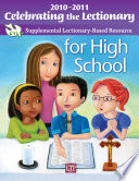 Celebrating the Lectionary for High School 2010-2011