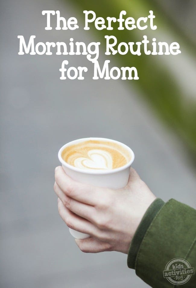 The Perfect Morning Routine for Mom