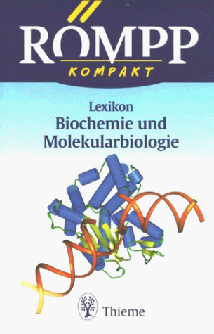 Römpp Kompakt-Lexikon Biochemie und Molekularbiologie 3131166819 pdf