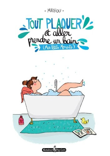 Couverture Tout plaquer et aller prendre un bain