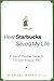 How Starbucks Saved My Life