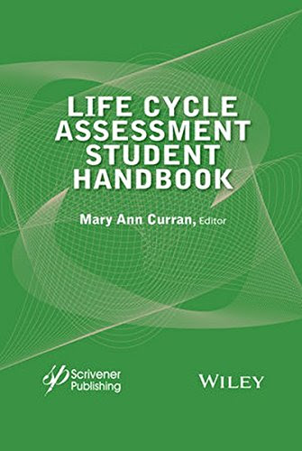 Life Cycle Assessment Student HandbookBy Mary Ann Curran