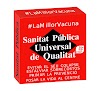 La Millor Vacuna és una sanitat pública universal i de qualitat