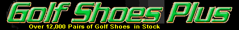 Golf Shoes Plus - all major brands of golf shoes.