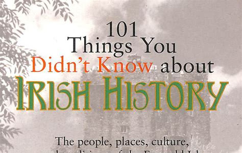 Download AudioBook 101 Things You Didn't Know About Irish History: The People, Places, Culture, and Tradition of the Emerald Isle Free E-Book Apps PDF
