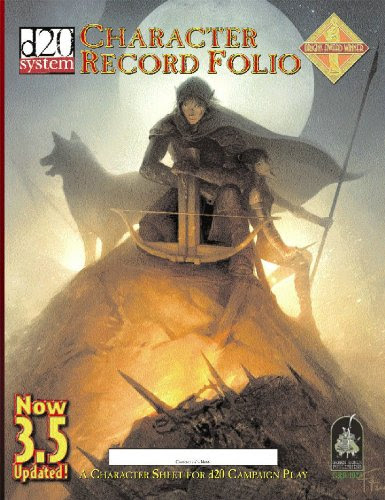 Character Record Folio: A Character Sheet for D20 Campaign Play (3.5 Updated), by Jeff Mackintosh