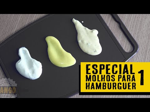 Chef Tadeu! Molhos para Hambúrguer!  Especial 9 Molhos para Hambúrguer - parte 1, 2 e 3! Canal YouTube: Rango!