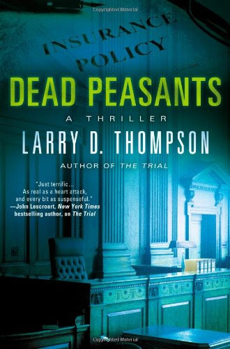 Dead Peasants Thriller Larry Thompson