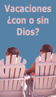 Vacaciones ¿con o sin Dios?