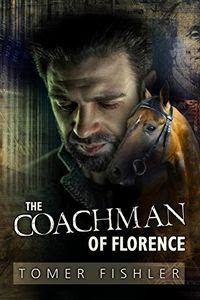The Coachman of Florence by Tomer Fishler
