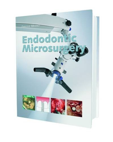 Endodontic Microsurgery, by Enrique Merino