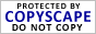 Protected by Copyscape Duplicate Content Software